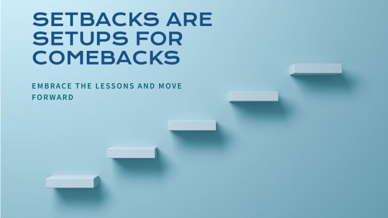 From Setback to Comeback: Embracing the Power of Recovery